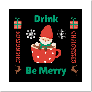 Drink Be Merry, Christmas Time Posters and Art